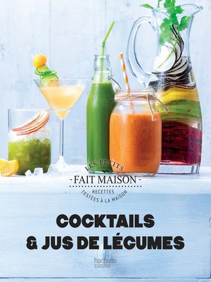 cover image of Cocktails et Jus de légumes